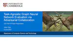 Task-Agnostic Graph Neural Network Evaluation via Adversarial Collaboration